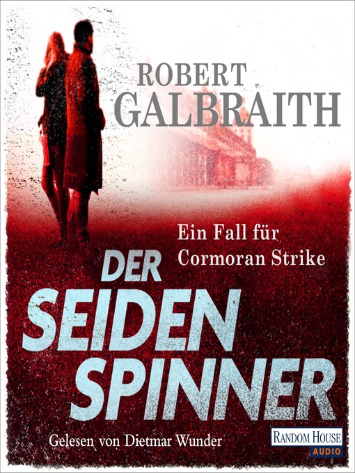 Title details for Der Seidenspinner by Robert Galbraith - Available